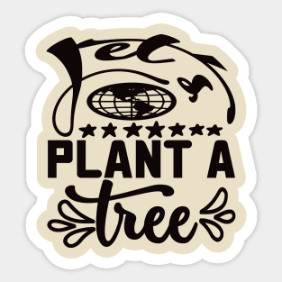 Let’s plant a tree,  T-shirt for males Sticker